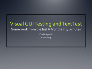 Visual GUI Testing and TextTest 6 Months in 4