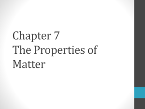 Chapter 7 The Properties of Matter