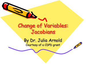 Change of Variables: Jacobians