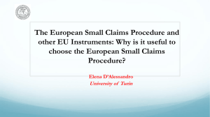 The European Small Claims Procedure and other Eu Instruments