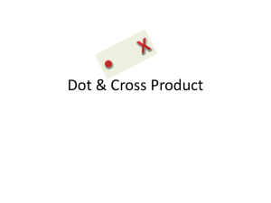 Lecture06_Dot_Cross_Products_NEW
