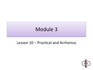 Lesson 10 – Practical and Arrhenius