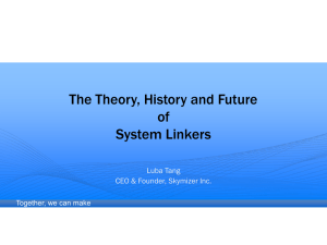 The Theory, History and Future of System Linkers