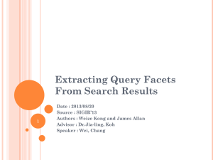 Extracting Query Facets From Search Results Date : 2013/08/20