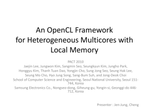 An OpenCL Framework for Heterogeneous Multicores with Local