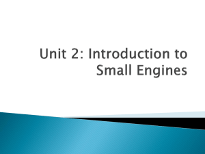 Unit 2: Introduction to Small Engines