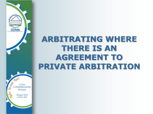 Arbitrating where there is an agreement for private arbitration
