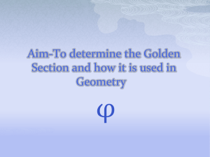 Aim-To determine the Golden Section and how it