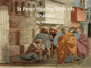 St Peter Healing With His Shadow