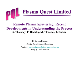 Remote Plasma Sputtering: Recent Developments in