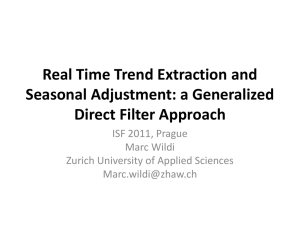 Real Time Trend Extraction and Seasonal Adjustment