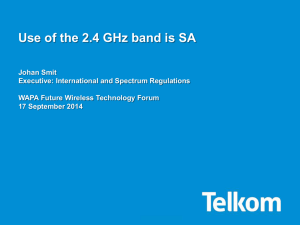 Use of the 2.4 GHz band is SA