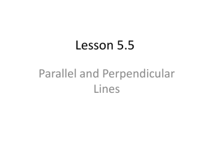 5.5 parallel and perpendicular