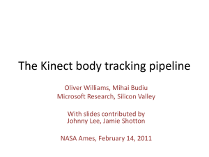 The Kinect Body Tracking Pipeline