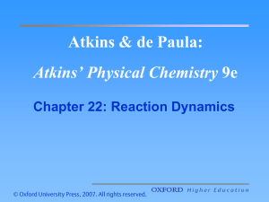 Chapter 22: Reaction Dynamics