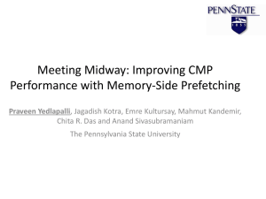 Improving CMP Performance with Memory