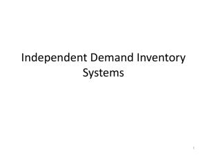 Independent Demand Invenotry Systems