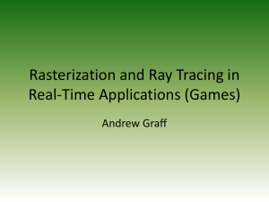 Rasterization and Ray Tracing