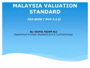 MALAYSIA VALUATION STANDARD - the estate gazette