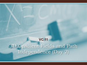 VC.11: Gradient Fields and Path Independence in 3D (Day 2)