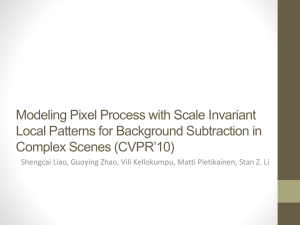 Modeling Pixel Process with Scale Invariant Local Patterns for