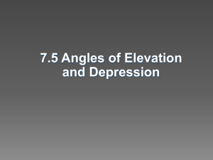 7.5 angles of elevation and depression