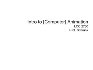 Lecture - Slides What is Animation?
