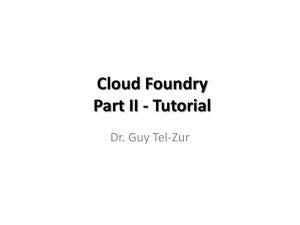 Cloud Foundry Tutorial - Guy Tel-Zur