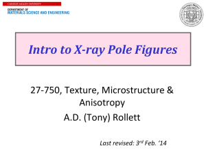 Intro. to X-ray Pole Figures - Materials Science and Engineering