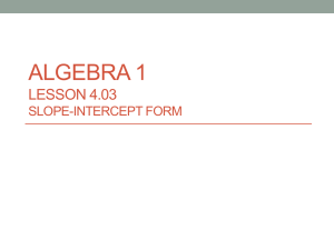 Algebra 1 Lesson 4.03 Slope-intercept Form