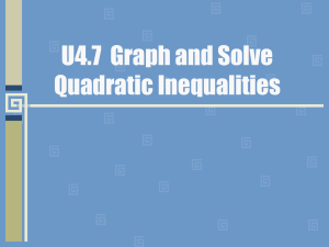 Graph and Solve Quadratic Inequalities