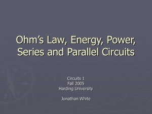 Lecture 2: Power, Energy, and Ohm`s Law