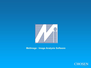MetImage : Image Analysis Software The MetImage LX workstation