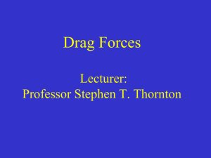 Lecture 10.DragForce.. - Faculty Web Sites at the University of Virginia