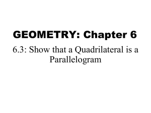 Geometry 6_3 Quadrilateral is a Parallelogram