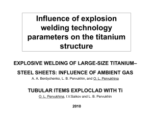 Influence of explosion welding technology parameters