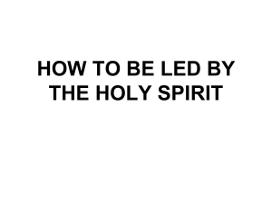 HOW TO BE LED BY THE HOLY SPIRIT PT 1