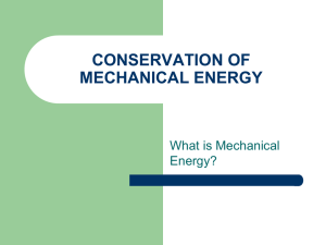 CONSERVATION OF MECHANICAL ENERGY