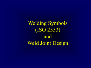 Welding Symbols (ISO 2553) and Weld Joint Design