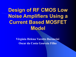 Design of RF CMOS Low Noise Amplifiers Using a Current Based