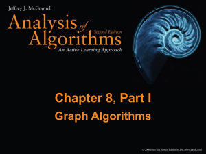 Old Ch. 8: Graph Algorithms (Part 1)
