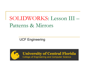 SOLIDWORKS: Lesson III – Patterns & Mirrors