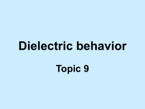 Dielectric behavior - School of Engineering and Applied Sciences