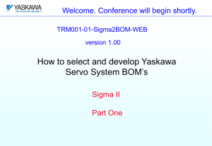 Yaskawa Training 2-21-07 TRM001-01-Sigma2BOM