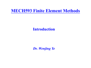 What is a Finite Element Method - Department of Mechanical and