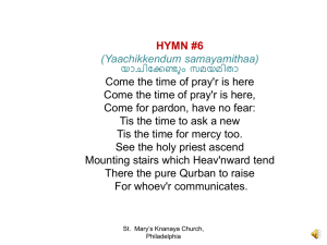 Hymns 6, 7 - St. Mary`s Knanaya Church, Philadelphia