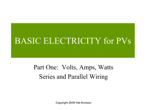 Basic Electricity, Part 1-Volts, Amps, Watts, Series, Parallel