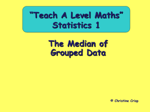 5 The Median of Grouped Data