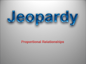 Proportional Relationships Jeopardy