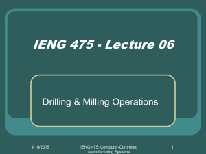 Milling and Drilling Operations